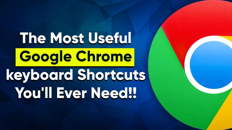 The 16 Most Useful Google Chrome Shortcuts You’ll Ever Need in 2023